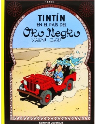 TINTIN EN EL PAIS DEL ORO NEGRO