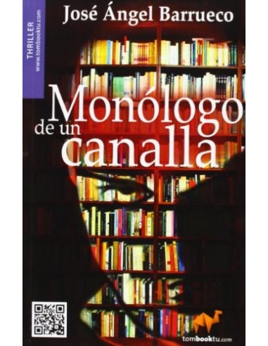 MONÓLOGO DE UN CANALLA