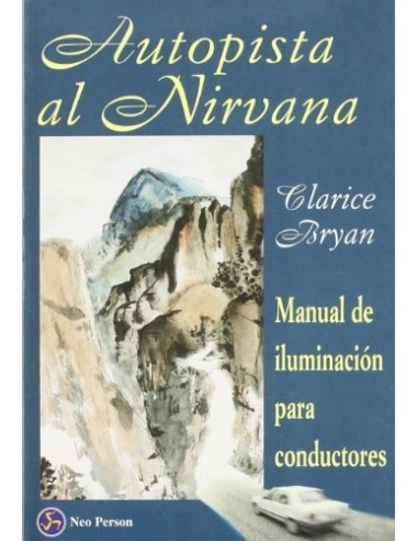 AUTOPISTA AL NIRVANA MANUAL DE...