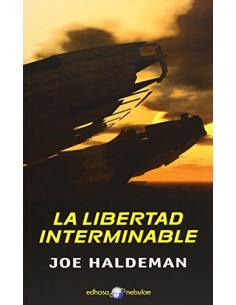LA LIBERTAD INTERMINABLE