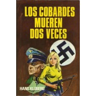LOS COBARDES MUEREN DOS VECES