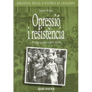 OPRESSIÓ I RESISTÈNCIA