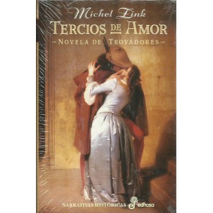 TERCIOS DE AMOR : novela de trovadores