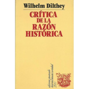 CRÍTICA DE LA RAZÓN HISTÓRICA