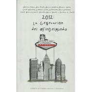 2012 LA GENERACIÓN DEL FIN...