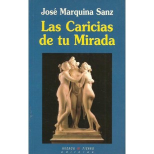 LAS CARICIAS DE TU MIRADA