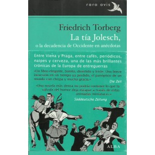 LA TÍA JOLESCH  O LA DECADENCIA DE...