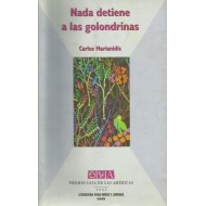 NADA DETIENE A LAS GOLONDRINAS