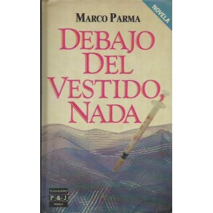 DEBAJO DEL VESTIDO NADA