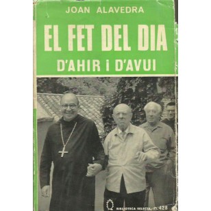 EL FET DEL DIA D´AHIR I D´AVUI
