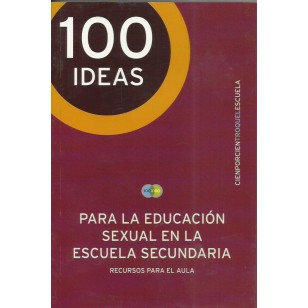 100 IDEAS PARA LA EDUCACIÓN SEXUAL EN...
