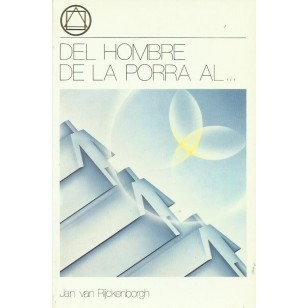 DEL HOMBRE DE LA PORRA AL