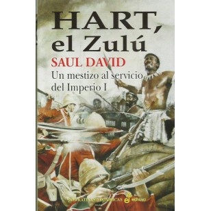 HART EL ZULU UN MESTIZO AL SERVICIO...
