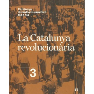 LA CATALUNYA REVOLUCIONÀRIA