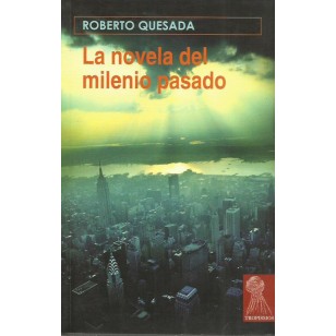 LA NOVELA DEL MILENIO PASADO
