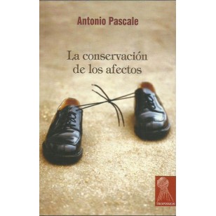 LA CONSERVACIÓN DE LOS AFECTOS