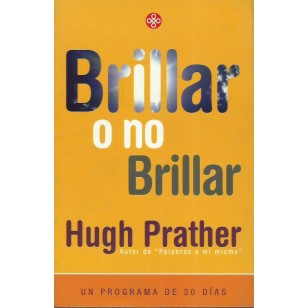 BRILLAR O NO BRILLAR
