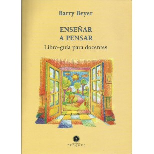 ENSEÑAR A PENSAR Libro-guía para...