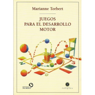 JUEGOS PARA EL DESARROLLO MOTOR