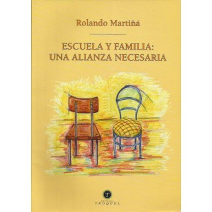 ESCUELA Y FAMILIA UNA ALIANZA NECESARIA