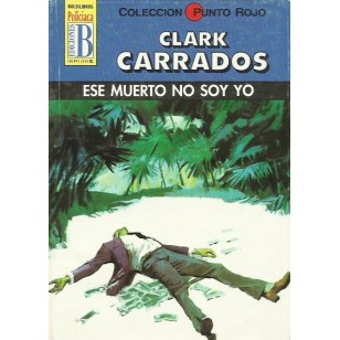 ESE MUERTO NO SOY YO