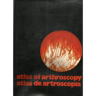 ATLAS OF ARTHROSCOPY/ATLAS DE...