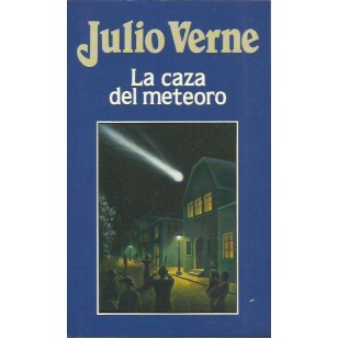 LA CAZA DEL METEORO