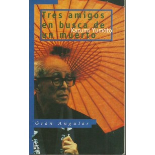 TRES AMIGOS EN BUSCA DE UN MUERTO