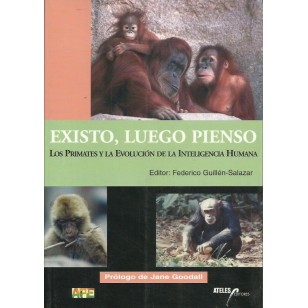 EXISTO ,LUEGO PIENSO Los Primates y...
