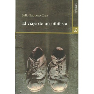 EL VIAJE DE UN NIHILISTA