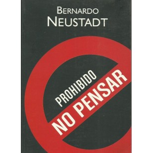 PROHIBIDO NO PENSAR