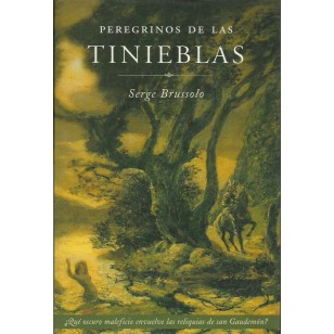PEREGRINOS DE LAS TINIEBLAS