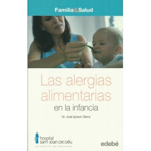 LAS ALERGIAS ALIMENTARIAS EN LA INFANCIA