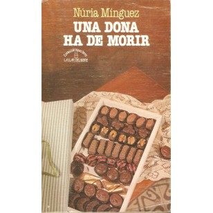 UNA DONA HA DE MORIR