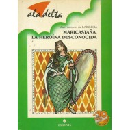 MARICASTAÑA LA HEROÍNA...