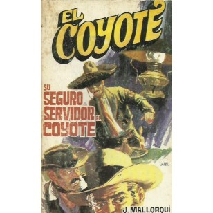 SU SEGURO SERVIDOR EL COYOTE