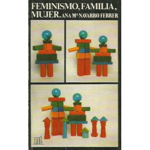 FEMINISMO FAMILIA MUJER