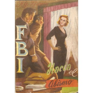 HACIA EL ABISMO