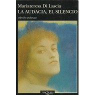 LA AUDACIA EL SILENCIO