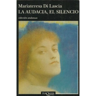 LA AUDACIA EL SILENCIO