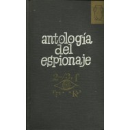 ANTOLOGÍA DEL ESPIONAJE I