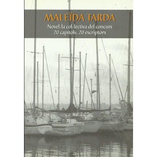 MALEÏDA TARDA Maleïda tarda :...