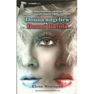 DONNA ANGELICA VS DONNA DIAVOLA