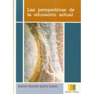 LAS PERSPECTIVAS DE LA EDUCACIÓN ACTUAL