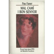 MAL CAMÍ I BON SENYOR