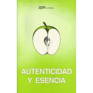 AUTENTICIDAD Y ESENCIA