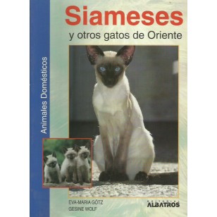 SIAMESES Y OTROS GATOS DE ORIENTE