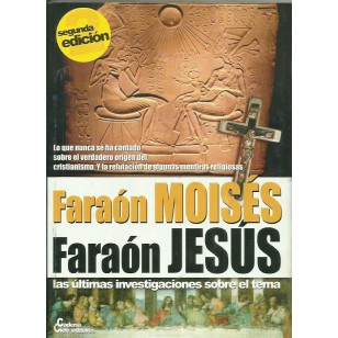 FARAÓN MOISÉS FARAÓN JESÚS