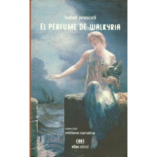 EL PERFUME DE WALKYRIA