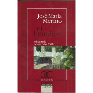 EL HEREDERO. Edición de Fernando Valls.